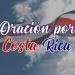 Oración por Costa Rica